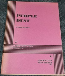 Purple Dust.