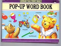 Pop-Up Word Book (Edward Tall and Teddy Small)