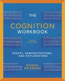 The Cognition Workbook: for Cognition: Exploring the Science of the Mind, Fifth Edition (Fifth Edition)