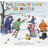 The Twelve Days of Winter: A School Counting Book