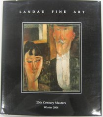 Landau Fine Art: 20th Century Masters, Winter 2004