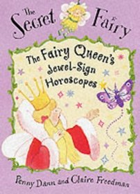 The Fairy Queen's Jewel-sign Horoscopes (Secret Fairy S.)