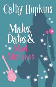 Mates, Dates and Mad Mistakes: Bk. 6 (Mates Dates): Bk. 6 (Mates Dates)