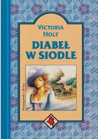Diabel W Siodle (The Devil on Horseback) (Polish Edition)