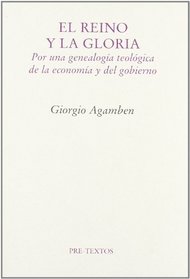El reino y la gloria/ The kingdom and the glory (Spanish Edition)
