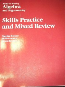 Skills practice and mixed Review