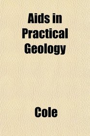 Aids in Practical Geology