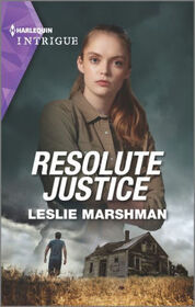 Resolute Justice (Harlequin Intrigue, No 2054)