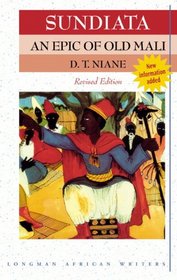 Sundiata: An Epic of Old Mali (2nd Edition) (Longman African Writers)