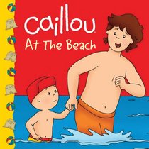 Caillou: At the Beach (Clubhouse series)