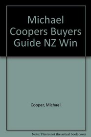 Michael Cooper's Buyers Guide to New Zealand Wines