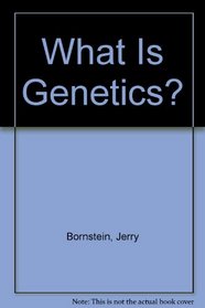 What Is Genetics?