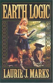 Earth Logic : Elemental Logic: Book 2 (Elemental Logic)