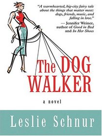 The Dog Walker (Thorndike Press Large Print Basic Series)