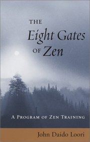 The Eight Gates of Zen : A Program of Zen Training