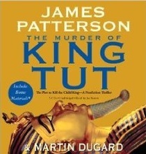 The Murder of King Tut: The Plot to Kill the Child King: A Nonfiction Thriller