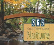 365 Great Things about Nature (365 Perpetual Calendars)