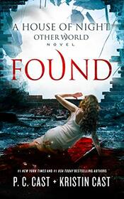 Found (House of Night Other World series, Book 4)