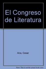 El Congreso de Literatura (Coleccion Andanzas)