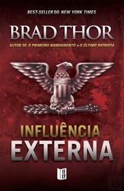Influencia Externa (Foreign Influence) (Scot Harvath, Bk 9) (Portuguese Edition)