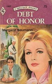 Debt of Honor (Harlequin Romance, No 1962)