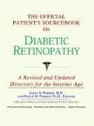 The Official Patient's Sourcebook on Diabetic Retinopathy: Directory for the Internet Age
