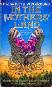 In the Mothers' Land (The Silent City, Sequel)