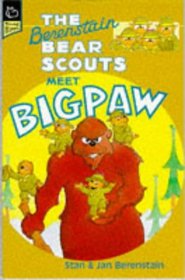 The Berenstain Bear Scouts Meet Big Paw