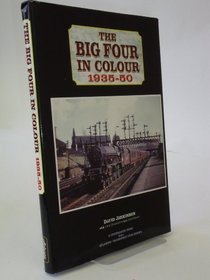 The Big Four in Colour, 1935-50