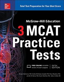 McGraw-Hill Education 3 MCAT Practice Tests, Fifth Edition
