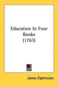 Education In Four Books (1763)