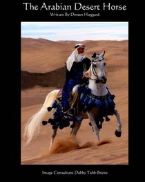 The Arabian Desert Horse (Volume 1)