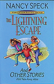 The Lightning Escape and Other Stories (Fairfield Friends Devotional Adventures)