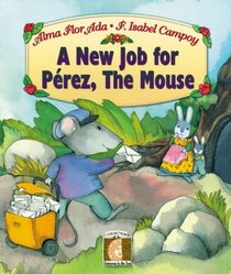 A New Job for Perez, the Mouse (Gateways to the Sun)