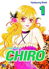 Chiro Volume 1: The Star Project (Chiro Gn)