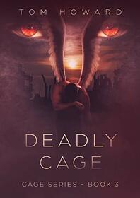Deadly Cage