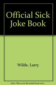 Official Sick Joke Book