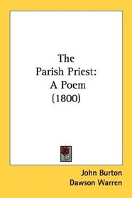 The Parish Priest: A Poem (1800)