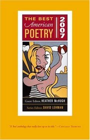 The Best American Poetry 2007: Series Editor David Lehman (Best American Poetry)