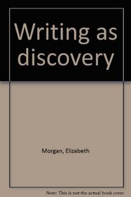 Writing as discovery