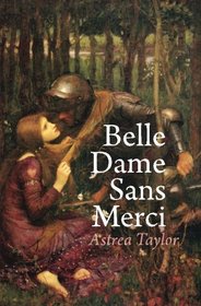 Belle Dame Sans Merci (Volume 1)