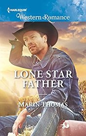 Lone Star Father (Cowboys of Stampede, Texas, Bk 3) (Harlequin Western Romance, No 1695)