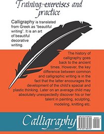 Calligraphy for Beginners.Drawing Hand Skill. Training, exercises and practice: The unique advantages of calligraphy: improves hand writing,develops ... creative skills(Calligraphy Workbook)