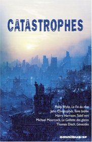 Catastrophes (French Edition)