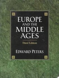 Europe and the Middle Ages, Third Edition