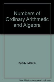 Numbers of Ordinary Arithmetic and Algebra (Algebra, a Modern Introduction)