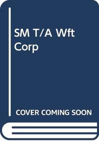 SM T/A Wft Corp