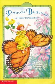 Princess Buttercup: A Flower Princess Story