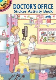 Doctor's Office Sticker Activity Book (Dover Little Activity Books)