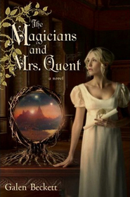 The Magicians and Mrs. Quent (Mrs. Quent, Bk 1)